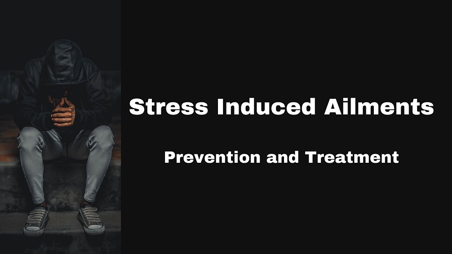 Stress Induced Ailments