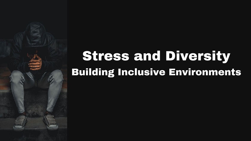 Stress and Diversity