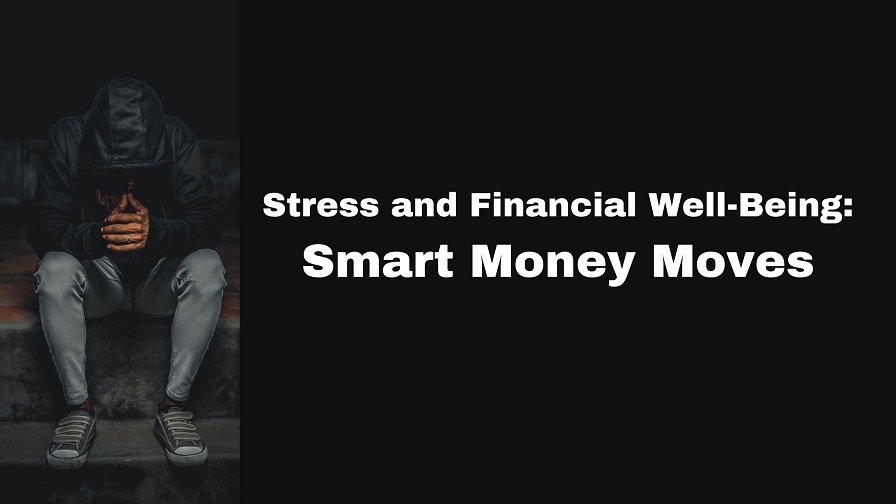 Stress and Financial Well Being