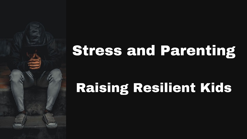 Stress and Parenting