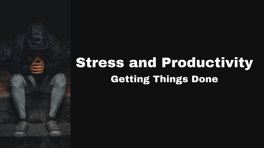 Stress and Productivity