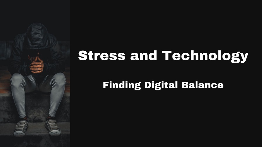 Stress and Technology