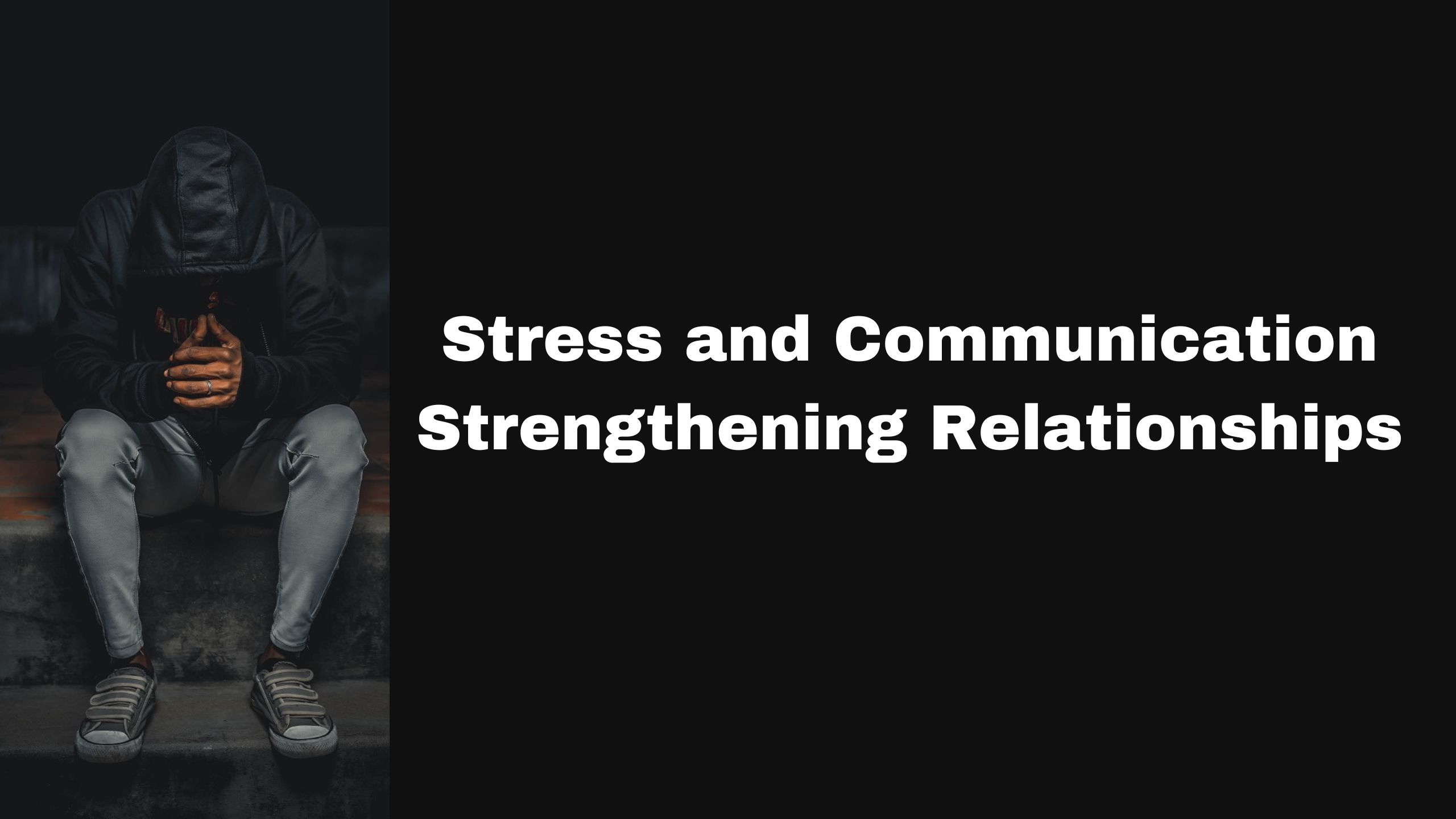 Stress and Communication